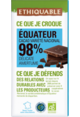 Chocolat noir 98% de cacao Equateur equitable et bio Chocolat noir 98% de cacao Equateur